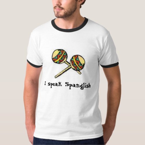 I speak Spanglish T_Shirt