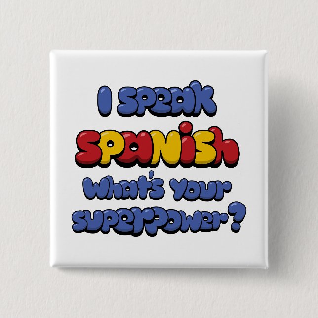 I Speak Spanish Button (Front)