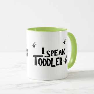I Speak Toddler Mug
