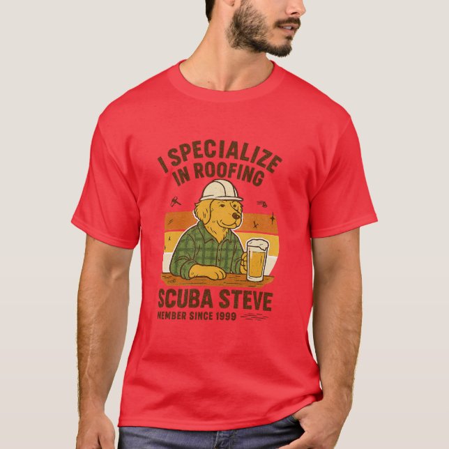 I Specialize in Roofing T-Shirt (Front)