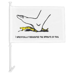 I specifically requested the opposite of this Meme Car Flag