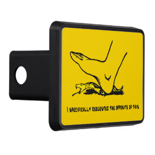 I specifically requested the opposite of this Meme Hitch Cover