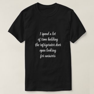 I spend a lot of time... T-Shirt
