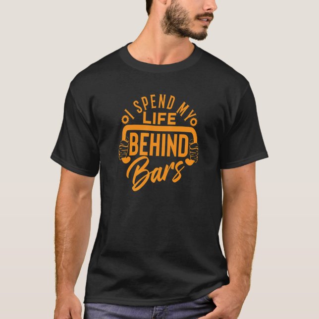 I Spend My Life Behind Drop Bars Cycling Bicycle B T-Shirt (Front)