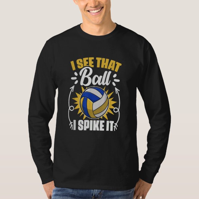 I Spike It   Sport Game Beach Volleyball Player T-Shirt (Front)