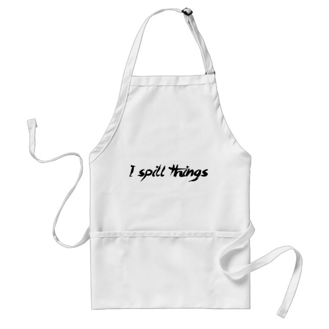 I Spill Things Clumsy Goofy Adult Apron (Front)