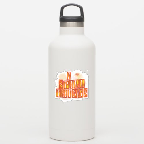 I Spill Things contour sticker humor gift