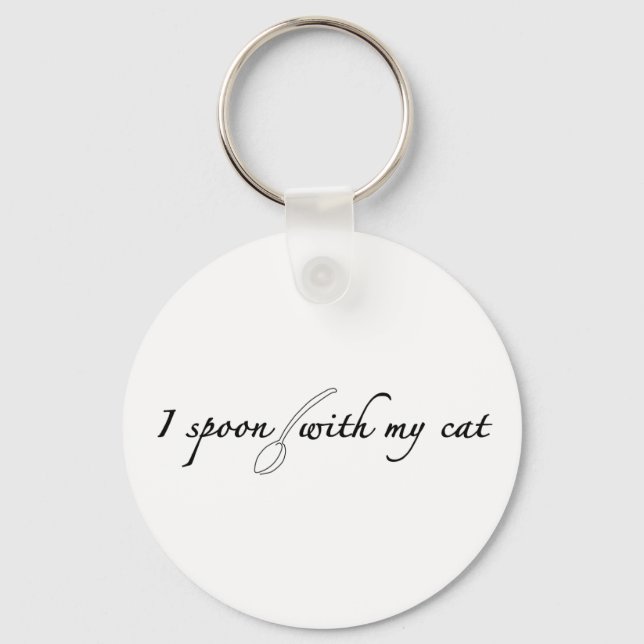 I Spoon With My Cat Keychain (Front)