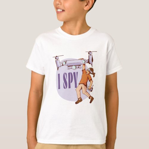 I Spy For Drone Pilots and Drone Kids T_Shirt