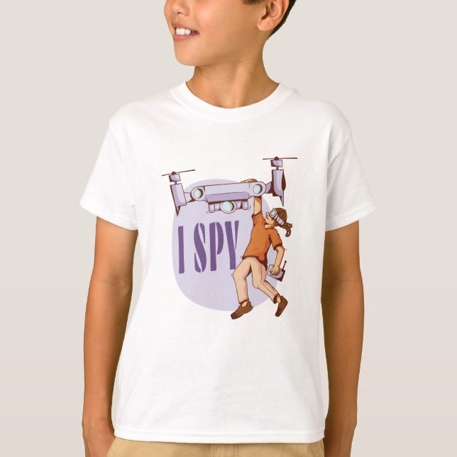 I Spy For Drone Pilots and Drone Kids T-Shirt (Front)