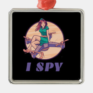 I Spy Spy Drone For Girls Metal Ornament