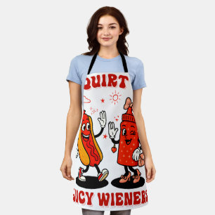 I Squirt On Juicy Wieners Adult Humor Funny Apron