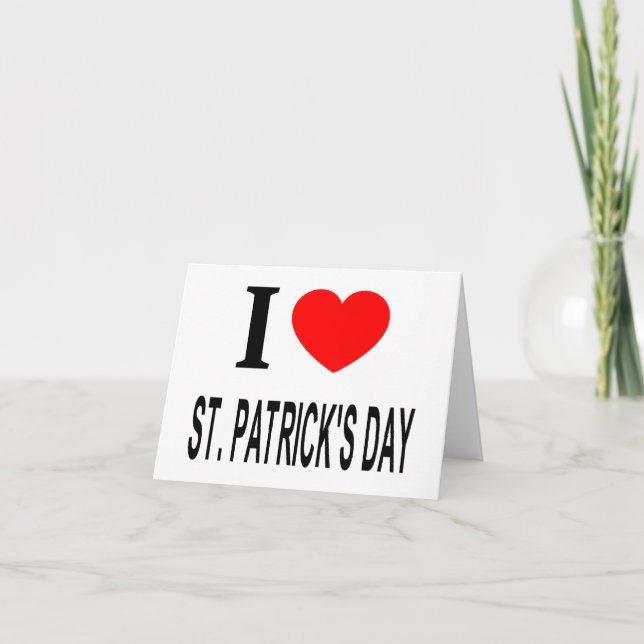 I ❤️ ST. PATRICKS DAY CARD (Front)