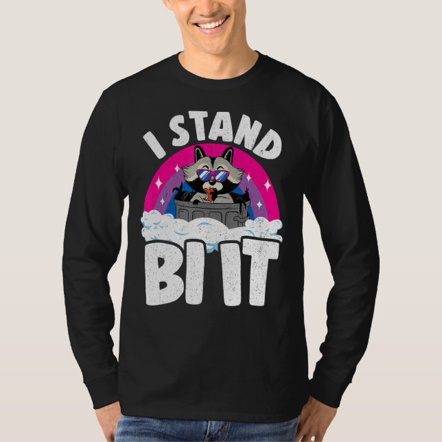I Stand Bi It Raccoon Bisexual Pride Flag Rainbow  T-Shirt (Front)