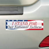 I Stand for Our National Anthem Anti-Protest USA Bumper Sticker (On Car)