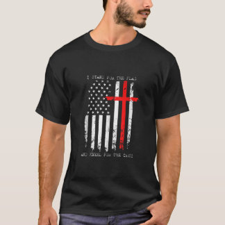 I Stand for the Flag and Kneel for the Cross Tee U