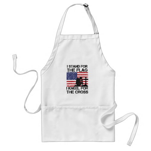 I Stand for The Flag Kneel for The Cross Flag USA Adult Apron