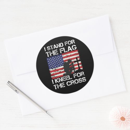 I Stand for The Flag Kneel for The Cross Flag USA Classic Round Sticker
