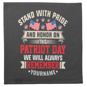 I Stand for the Flag to Honor Those Who Died Cloth Napkin