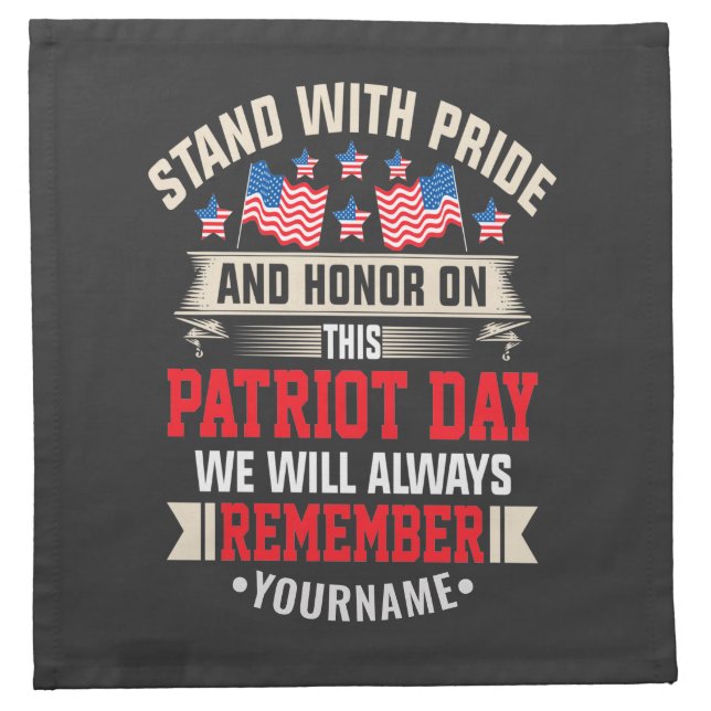 I Stand for the Flag to Honor Those Who Died Cloth Napkin (Front)