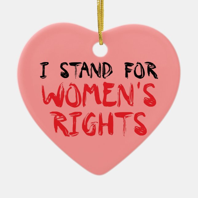 I stand for women's rights Christmas ornament (Front)