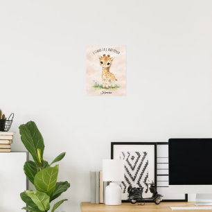“I Stand Tall and Proud” Sweet Giraffe Baby Poster
