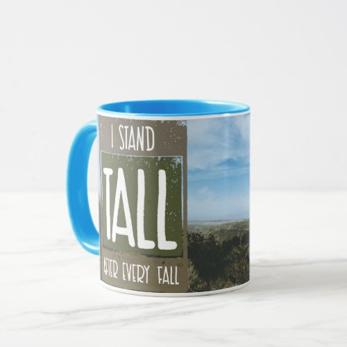 I Stand Tall Mug