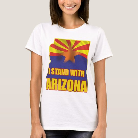 I stand with Arizona T-Shirt