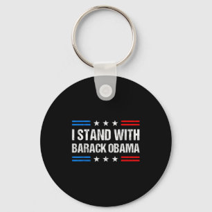 I Stand With Barack Obama American Flag Usa Obama  Keychain