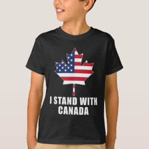 I Stand With Canada America Canadian Usa Flag T-sh T-Shirt