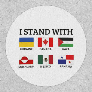 I Stand With Canada Mexico Gaza Ukraine Patch