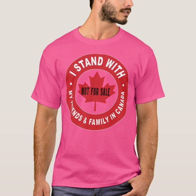 I Stand With Canada T-Shirt (Front)