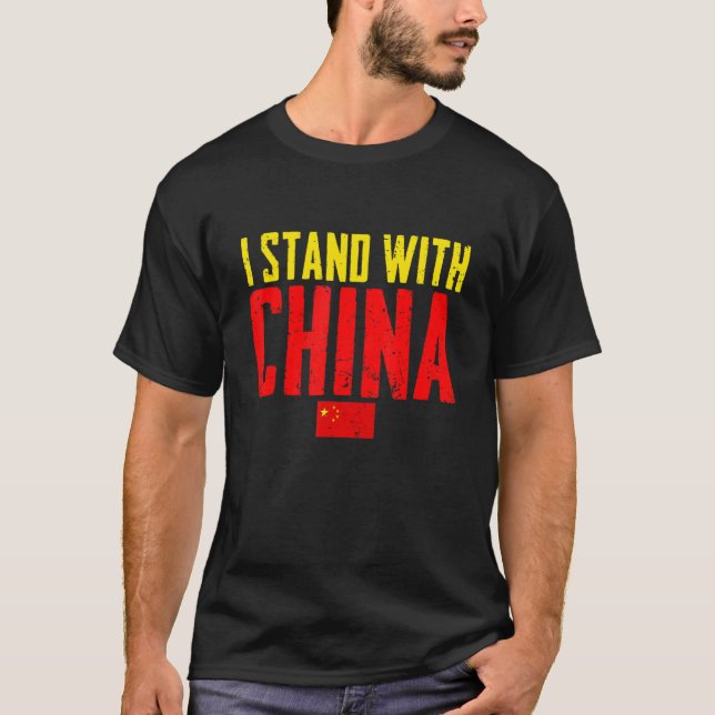 I Stand With China Retro I Love Chinese China Flag T-Shirt (Front)