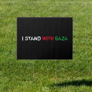 I stand with Gaza distressed grunge text black Sign