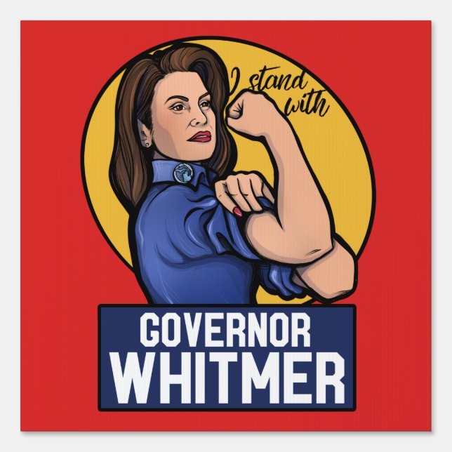 I stand with Governor Whitmer Sign (Front)