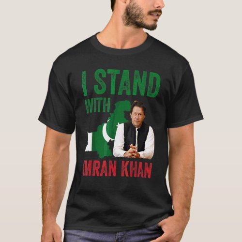 I Stand With Imran Khan Pti Party Pakistan Support T_Shirt