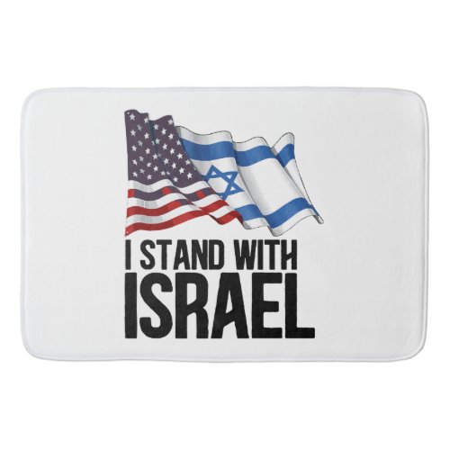 I Stand with Israel American Jewish flag  Bath Mat