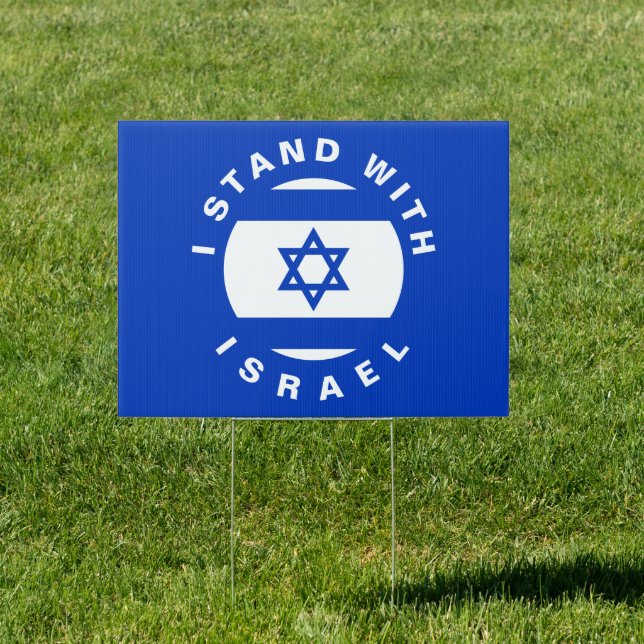 I Stand with Israel custom text and flag Sign (Insitu)