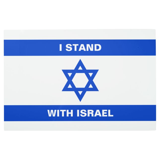 I stand with Israel custom white text Israel flag Metal Print (Front)