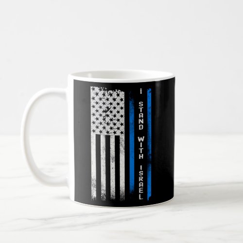 I Stand With Israel Flag Coffee Mug