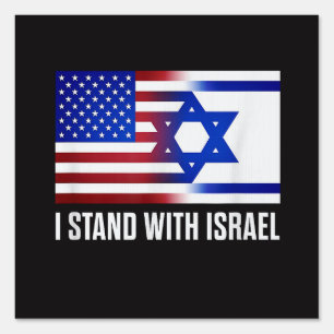 I Stand with Israel Patriotic Sign