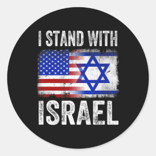 I Stand With Israel Patriotic T Shirt Usa And Isra Classic Round Sticker