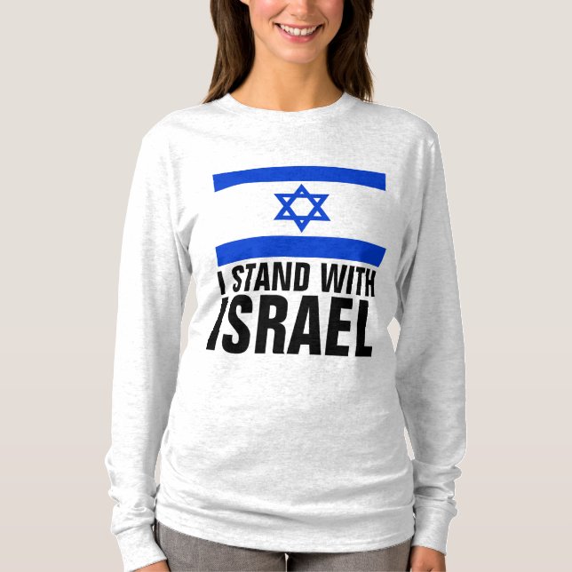 I STAND WITH ISRAEL, PRO-ISRAEL ZIONIST T-shirts (Front)