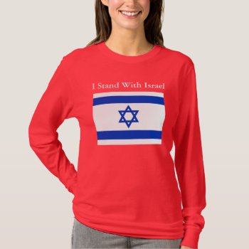 I Stand With Israel Shirt by Brookelorren at Zazzle