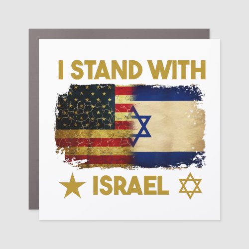 I Stand With Israel Shirt I Stand With Israel Amer Car Magnet