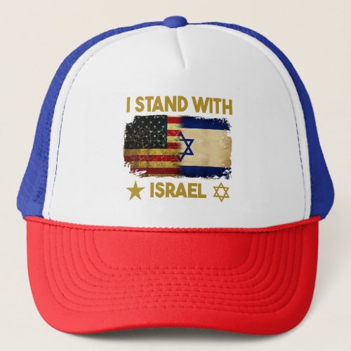 I Stand With Israel Shirt I Stand With Israel Amer Trucker Hat