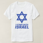 I Stand With Israel T-shirt at Zazzle