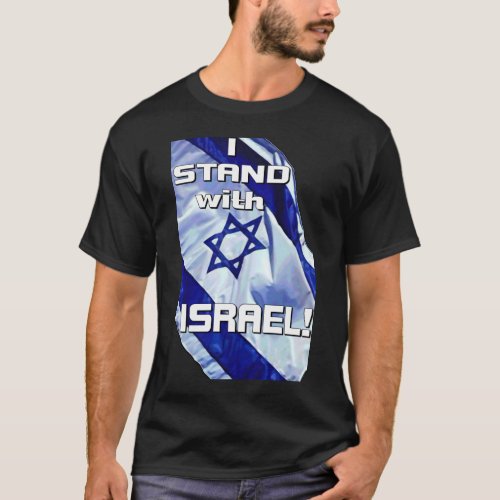 I Stand with Israel T_Shirt