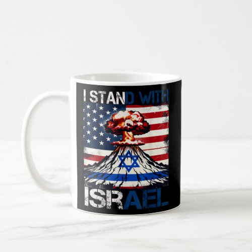 I Stand With Israel US Support Love Israeli  Coffee Mug
