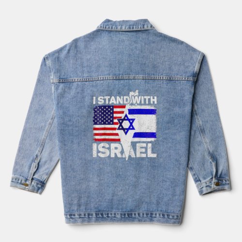 I Stand With Israel USA Flag with Israel Flag  Denim Jacket